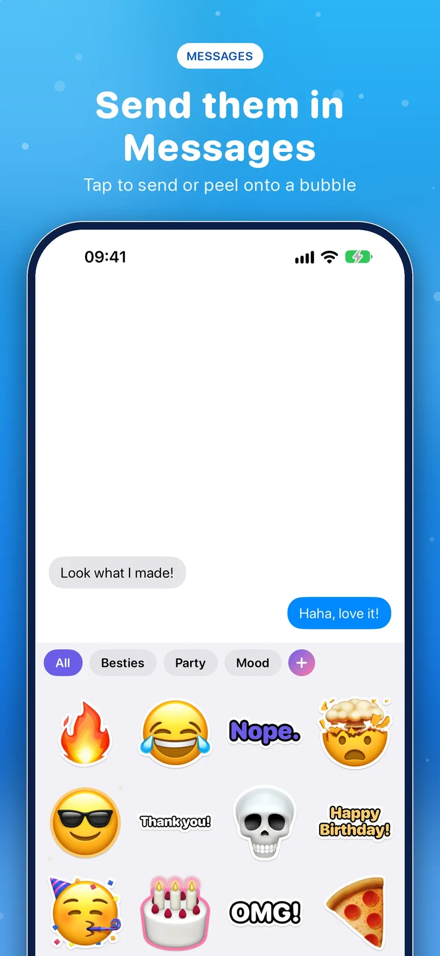 Your packs inside Messages – tap to send or peel onto a bubble.